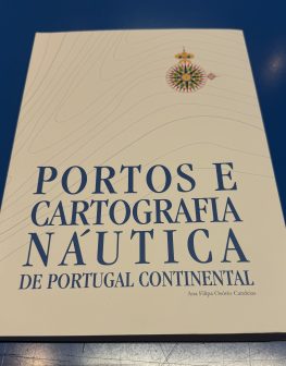 Portos e Cartografia Náutica – Portugal Continental